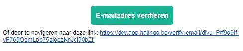 Screenshot: Open that email and click the e-mailadres verifiëren (verify email address) button, or follow the link in…